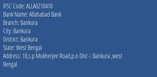 Allahabad Bank Bankura Branch Bankura IFSC Code ALLA0210410