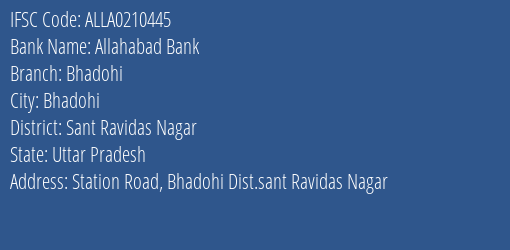 Allahabad Bank Bhadohi Branch Sant Ravidas Nagar IFSC Code ALLA0210445