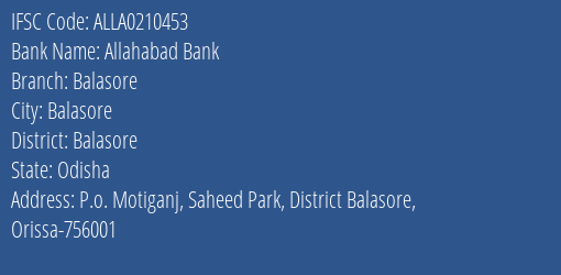 Allahabad Bank Balasore Branch Balasore IFSC Code ALLA0210453