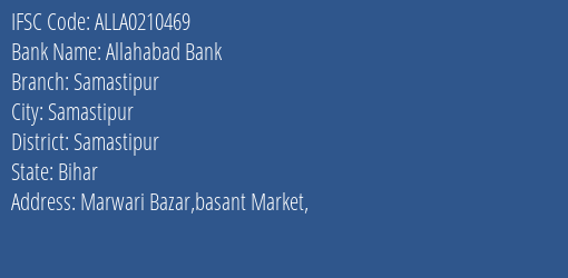 Allahabad Bank Samastipur Branch, Branch Code 210469 & IFSC Code ALLA0210469