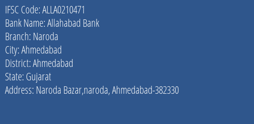 Allahabad Bank Naroda Branch Ahmedabad IFSC Code ALLA0210471