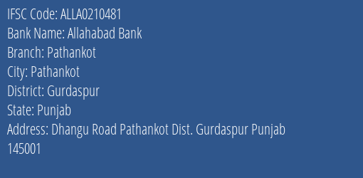 Allahabad Bank Pathankot Branch Gurdaspur IFSC Code ALLA0210481
