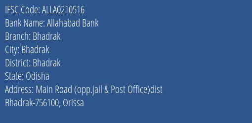 Allahabad Bank Bhadrak Branch, Branch Code 210516 & IFSC Code ALLA0210516