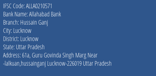 Allahabad Bank Hussain Ganj Branch Lucknow IFSC Code ALLA0210571