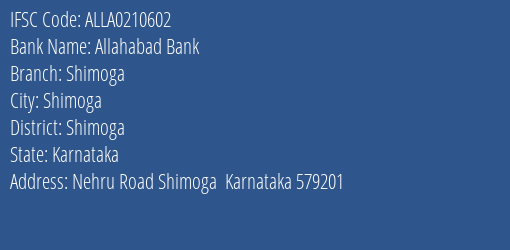 Allahabad Bank Shimoga Branch, Branch Code 210602 & IFSC Code ALLA0210602