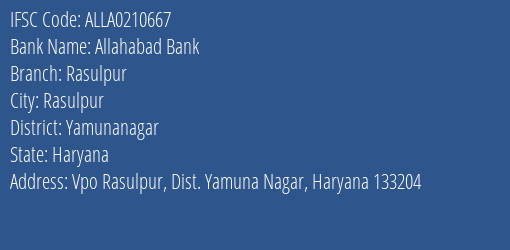Allahabad Bank Rasulpur Branch Yamunanagar IFSC Code ALLA0210667