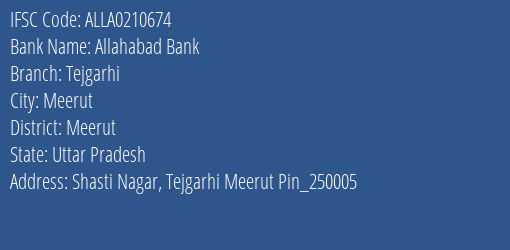 Allahabad Bank Tejgarhi Branch Meerut IFSC Code ALLA0210674