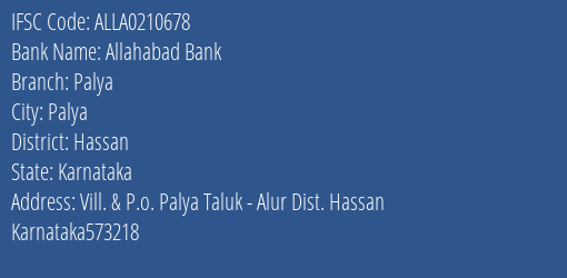 Allahabad Bank Palya Branch, Branch Code 210678 & IFSC Code ALLA0210678