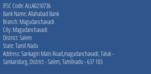 Allahabad Bank Magudanchavadi Branch, Branch Code 210736 & IFSC Code ALLA0210736