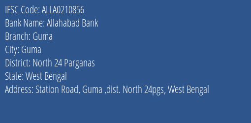 Allahabad Bank Guma Branch North 24 Parganas IFSC Code ALLA0210856