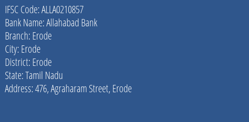 Allahabad Bank Erode Branch, Branch Code 210857 & IFSC Code ALLA0210857