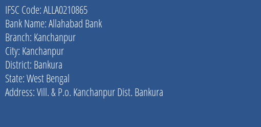 Allahabad Bank Kanchanpur Branch Bankura IFSC Code ALLA0210865