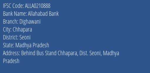 Allahabad Bank Dighawani Branch Seoni IFSC Code ALLA0210888