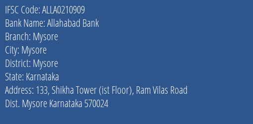 Allahabad Bank Mysore Branch, Branch Code 210909 & IFSC Code ALLA0210909