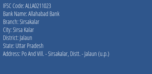 Allahabad Bank Sirsakalar Branch Jalaun IFSC Code ALLA0211023