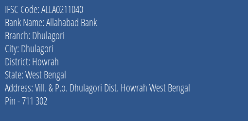 Allahabad Bank Dhulagori Branch Howrah IFSC Code ALLA0211040