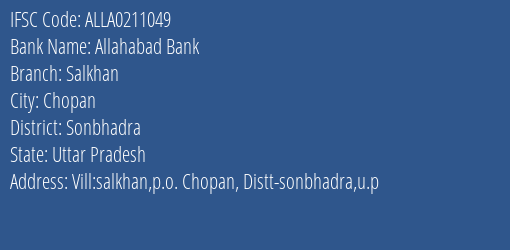 Allahabad Bank Salkhan Branch Sonbhadra IFSC Code ALLA0211049