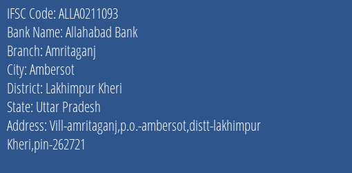Allahabad Bank Amritaganj Branch Lakhimpur Kheri IFSC Code ALLA0211093
