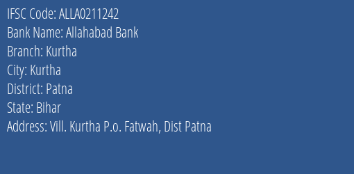Allahabad Bank Kurtha Branch Patna IFSC Code ALLA0211242