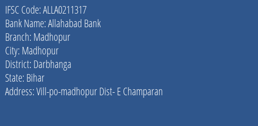 Allahabad Bank Madhopur Branch Darbhanga IFSC Code ALLA0211317