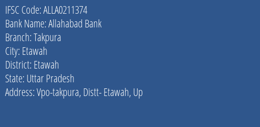 Allahabad Bank Takpura Branch Etawah IFSC Code ALLA0211374