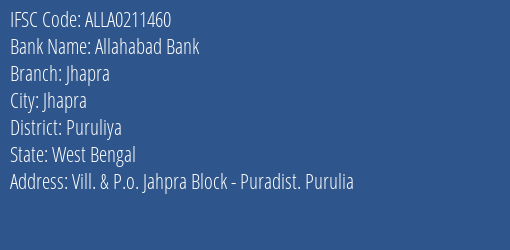 Allahabad Bank Jhapra Branch Puruliya IFSC Code ALLA0211460