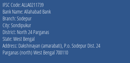 Allahabad Bank Sodepur Branch North 24 Parganas IFSC Code ALLA0211739