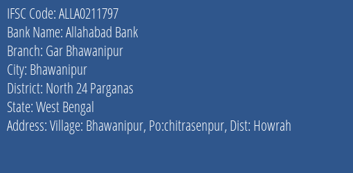 Allahabad Bank Gar Bhawanipur Branch North 24 Parganas IFSC Code ALLA0211797