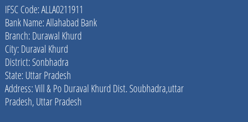Allahabad Bank Durawal Khurd Branch Sonbhadra IFSC Code ALLA0211911