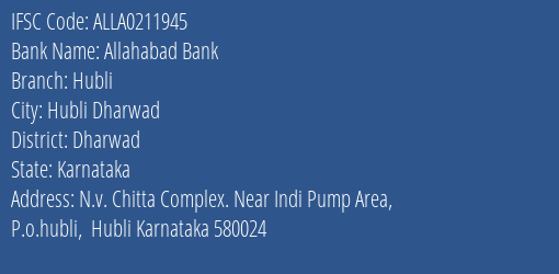 Allahabad Bank Hubli Branch, Branch Code 211945 & IFSC Code ALLA0211945