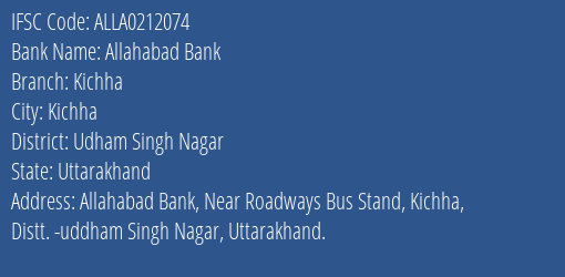 Allahabad Bank Kichha Branch Udham Singh Nagar IFSC Code ALLA0212074