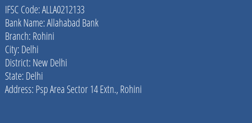 Allahabad Bank Rohini Branch New Delhi IFSC Code ALLA0212133