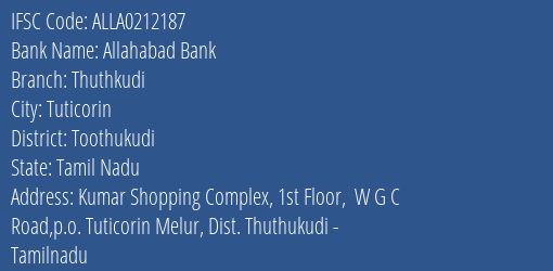 Allahabad Bank Thuthkudi Branch Toothukudi IFSC Code ALLA0212187