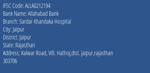 Allahabad Bank Sardar Khandaka Hospital Branch Jaipur IFSC Code ALLA0212194