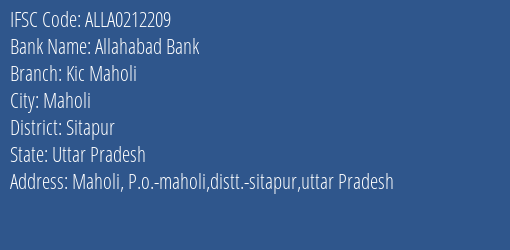 Allahabad Bank Kic Maholi Branch Sitapur IFSC Code ALLA0212209