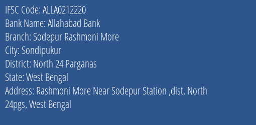 Allahabad Bank Sodepur Rashmoni More Branch, Branch Code 212220 & IFSC Code ALLA0212220