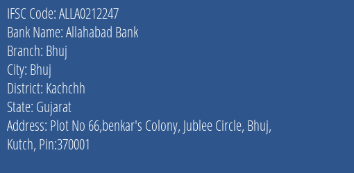 Allahabad Bank Bhuj Branch Kachchh IFSC Code ALLA0212247