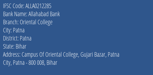 Allahabad Bank Oriental College Branch Patna IFSC Code ALLA0212285