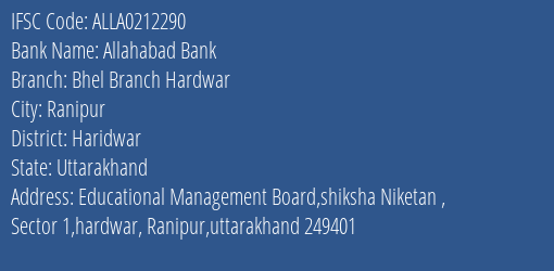 Allahabad Bank Bhel Branch Hardwar Branch Haridwar IFSC Code ALLA0212290
