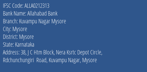 Allahabad Bank Kuvampu Nagar Mysore Branch Mysore IFSC Code ALLA0212313