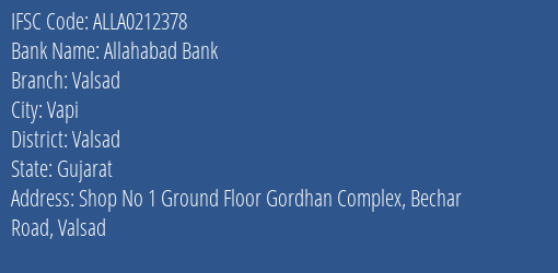 Allahabad Bank Valsad Branch, Branch Code 212378 & IFSC Code ALLA0212378