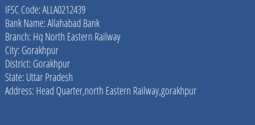 Allahabad Bank Hq North Eastern Railway Branch Gorakhpur IFSC Code ALLA0212439