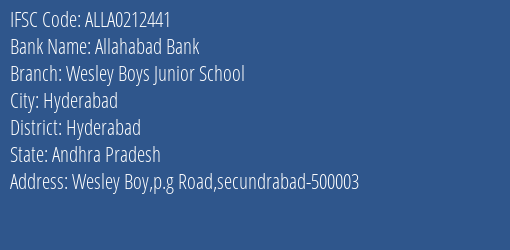 Allahabad Bank Wesley Boys Junior School Branch Hyderabad IFSC Code ALLA0212441