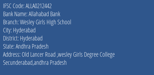 Allahabad Bank Wesley Girls High School Branch Hyderabad IFSC Code ALLA0212442