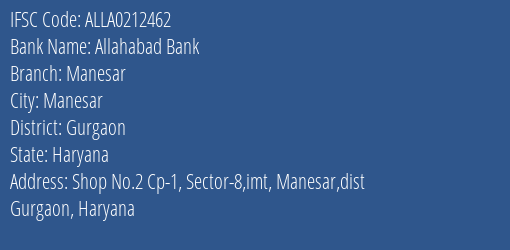 Allahabad Bank Manesar Branch, Branch Code 212462 & IFSC Code ALLA0212462