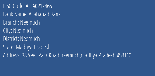 Allahabad Bank Neemuch Branch Neemuch IFSC Code ALLA0212465