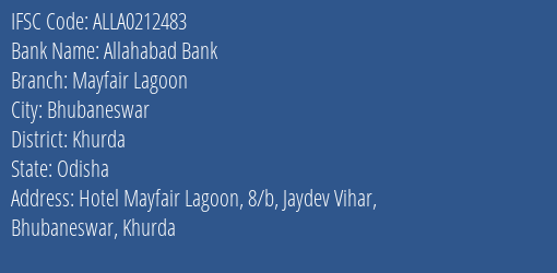 Allahabad Bank Mayfair Lagoon Branch Khurda IFSC Code ALLA0212483