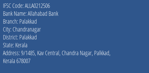Allahabad Bank Palakkad Branch, Branch Code 212506 & IFSC Code ALLA0212506