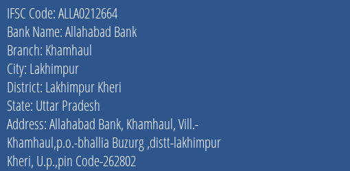 Allahabad Bank Khamhaul Branch Lakhimpur Kheri IFSC Code ALLA0212664