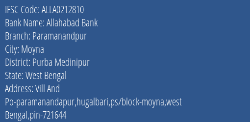 Allahabad Bank Paramanandpur Branch Purba Medinipur IFSC Code ALLA0212810